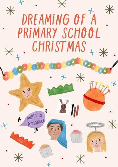 Primary School Nostalgia Christmas card featuring the key aspects of the season created by KATIE S