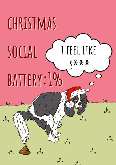 Funny Christmas Card For Friend - Social Battery Dog created by Calina Ho