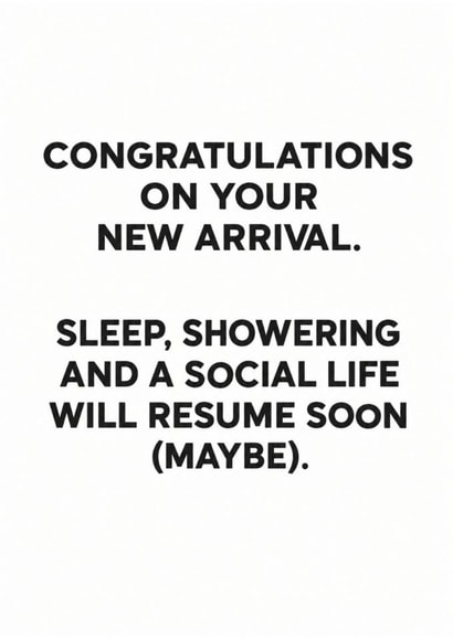 Funny New Baby Card for New Parents – Sleep & Social Life on Hold created by Amy Corlett