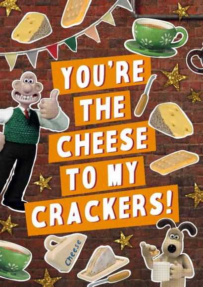 Funny Birthday Card - Wallace and Gromit - Cheese To My Crackers created by Wallace & Gromit