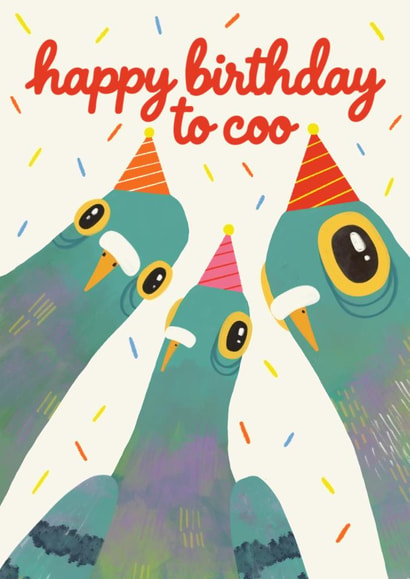 Cute Birthday Card - Happy Birthday To Coo - Pigeon created by AbiGoLucky