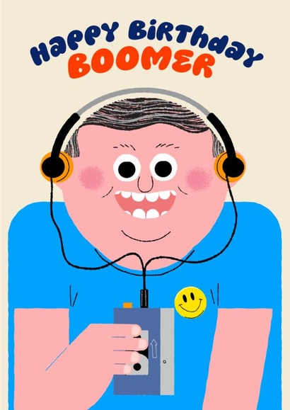 Happy Birthday Boomer ! humorous playful cute design for all middle-agers. created by @simonwelchillustration