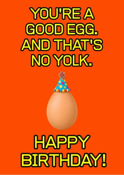 Funny Good Egg Birthday Card, You're a Good Egg, No Yolk Pun created by Click of a Button Prints
