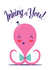 octopus hat Thinking of you Card 22817 created by Daniel Clark