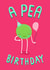 puns cute Birthday Card 2109 created by Charly Clements