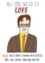 Funny Valentines Day Card - The Office US - Dwight - All You Need Is Love created by Charly Clements