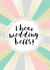 Wedding bells - sunshine card created by Jessica Hogarth