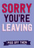 leaving funny Leaving Card 2952 created by Dean Morris Cards
