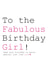girl fabulous Birthday Card 2780 created by Always Sparkle