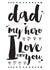 dad daddy Father's Day Card 27711 created by Lubelu London