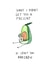 Funny Avocado Birthday Card - Funny - Pun - Sorry I Didnt Get You A Present created by Jelly Armchair