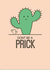 cactus prickly Just because... Card 5881 created by Leanne Parkinson