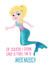 Mermaid Birthday Just because Card 2600 created by Doodle Dot Design Co