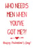 Cute Valentines Day Card - Friend - Palentine's - Who Needs Men When You've Got Me created by Paper Sheriff