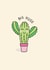 hugs cactus Just because Card 5848 created by Eskimo Kiss Designs