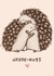 Cute Hedgehog Pun Anniversary Card / Valentines Day Card - Hedge Hugs created by Sophie Corrigan