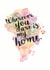 Heartfelt Watercolour Map Anniversary Card / Valentines Day Card - Wherever You Are Is My Home created by Bookishly