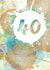 milestone 40 Birthday Card 27777 created by Bookishly
