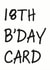18th birthday Birthday Card 6361 created by So Yeah Stuff