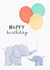 Cute Elephant Birthday card - Balloons - Happy Birthday created by Sian Moore Illustration