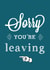 leaving farewell Leaving Card 4211 created by Ilka Dickens