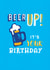 Beer Birthday Birthday Card 6865 created by Unknown Ink