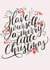Festive - Traditional - Typography - Berries - Frank Sinatra - Christmas Berries - Have yourself A Merry Little Christmas - Christmas Card created by Tin Perez