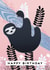sloth birthday Birthday Card 29489 created by Pepper Pot Studios
