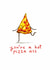 Cheeky Pizza Slice Pun Anniversary Card / Valentines Day Card - You're A Hot Pizza Ass created by Odd Socks