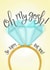 Large diamond OMG - engagement card created by Claire Lefevre
