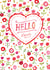 hello lovely Just because Card 6428 created by Louise Anglicas