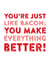 Funny Valentines Day Card - Bacon - You're Just Like Bacon You Make Everything Better created by Do You Punctuate?