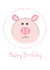 pig birthday Birthday Card 27715 created by Lubelu London