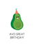 avocado avo Birthday Card 29775 created by Sunnyside Design