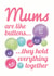 Mums like Mothers Day Card 8867 created by Duckduckle Design