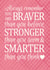 braver stonger Thinking of you Card 8868 created by Duckduckle Design