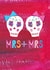 Mrs & Mrs - Skeleton themed wedding card created by Double Thumbs Up!