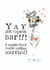 Yay an open bar! I mean yay you're getting married - Funny wedding card created by VICKI BRETT