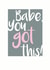 Babe you Good Luck Card 8873 created by Duckduckle Design