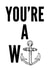 Anchor Wanker Just because Card 7878 created by kissmekwik