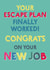 Your escape plan worked new job card created by Wink Design - Michelle Roberts