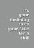 happy birthday Birthday Card 29525 created by Potty Mouth