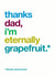 dad thanks Father's Day Card 9419 created by Wordplay Design