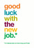 well done New Job Card 9431 created by Wordplay Design