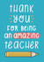 Amazing Teacher Thank You Card created by Joanne Hawker