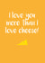 cheese love Love & Friendship Card 32045 created by Victoria Keown