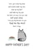 Cute Fathers Day Card - Poem - From The Cat - I Love You Big Bunches Cos You Feed Me The Most created by Miümi Cat
