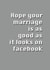 Hope your marriage is as good as it looks on Facebook - Funny wedding card created by Potty Mouth