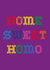Cute LGBTQ+ Typography New Home Card - Crochet - Home Sweet Homo created by Pack a Punch Designs