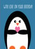 Penguin love birthday card created by Adam Regester